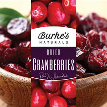 Load image into Gallery viewer, Burke's Naturals - Dried Cranberries: 10 oz