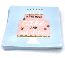 Load image into Gallery viewer, soiree-sisters - Funny Cocktail Napkins | Have Your Cake - 20ct