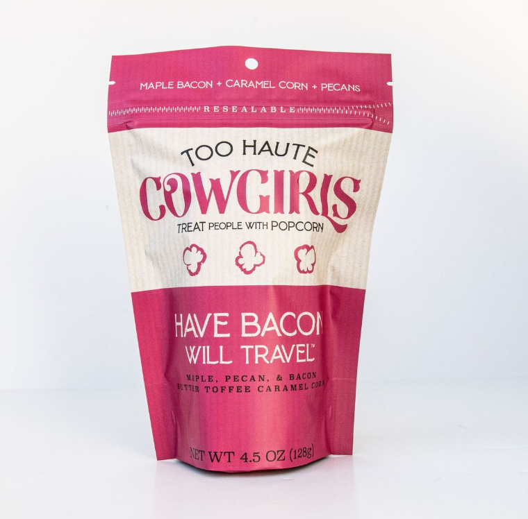 Too Haute Cowgirls - Have Bacon Will Travel