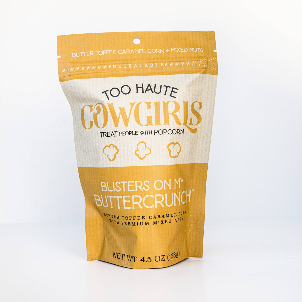 Too Haute Cowgirls - Blisters on my Buttercrunch